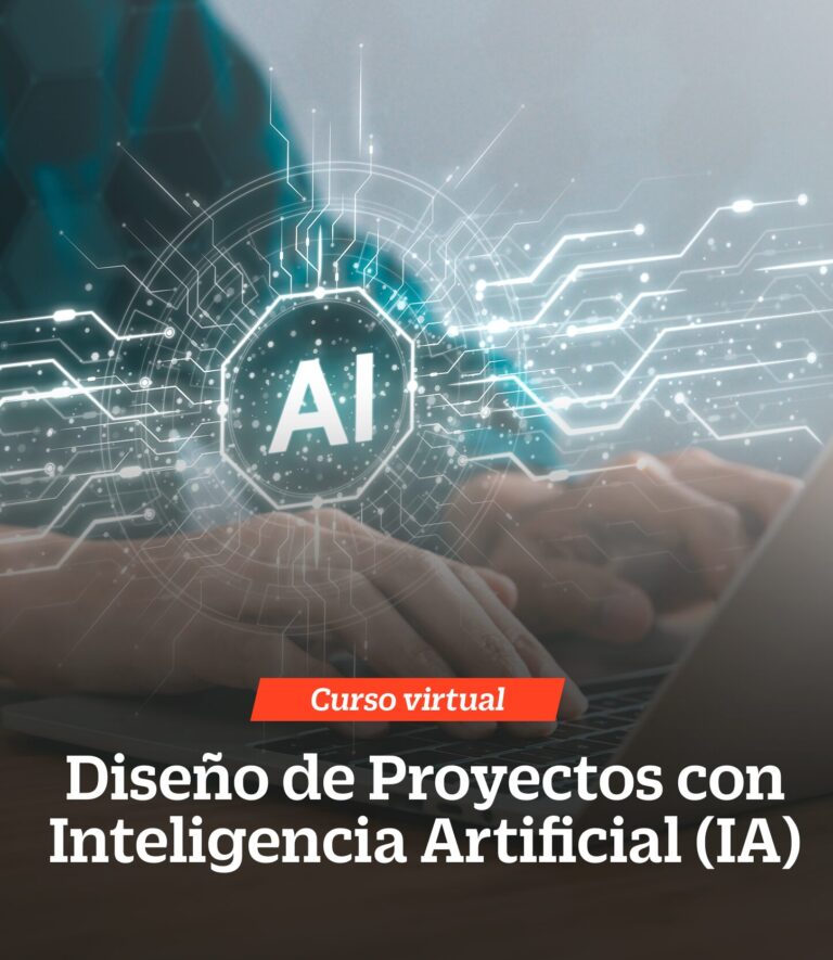 Curso virtual Diseño de proyectos con inteligencia artificial (IA) 2024 ...